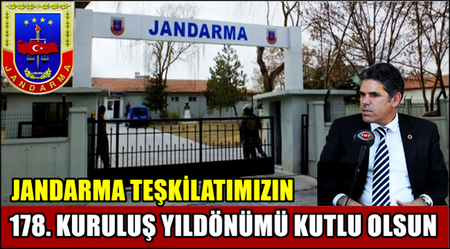 BAŞKAN FAHRİ SOLAK JANDARMA TEŞKİLATI’NIN 178. KURULUŞ YILDÖNÜMÜNÜ KUTLADI