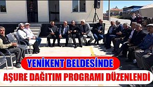 YENİKENT BELDESİNDE AŞURE DAĞITIM PROGRAMI DÜZENLENDİ