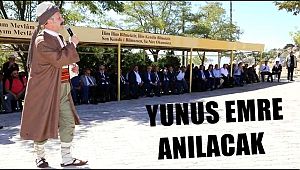 YUNUS EMRE 9 EKİM ÇARŞAMBA GÜNÜ ANILACAK