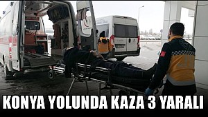 KONYA YOLU BOZCAMAHMUT YAKINLARINDA KAZA 3 YARALI