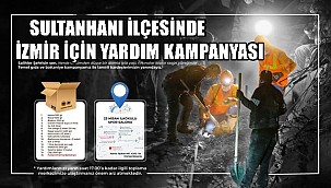 SULTANHANI İLÇESİNDE İZMİR İÇİN YARDIM KAMPANYASI