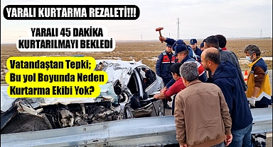 KONYA YOLU SULTANHANI CİVARINDAKİ TRAFİK KAZASINDA YARALIYI KURTARMA REZALETİ