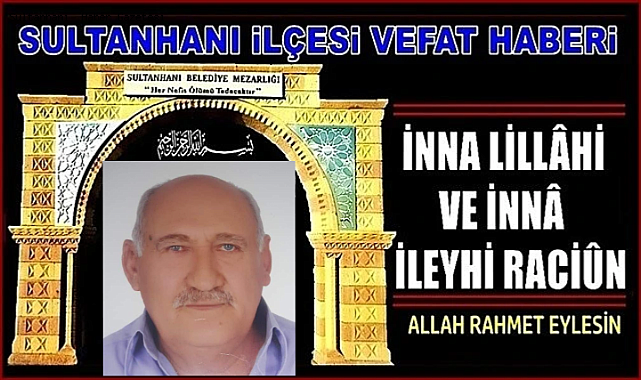 İSMAİL OĞLU AHMET ALTINSOY VEFAT ETTİ 11.10.2023 ÇARŞAMBA