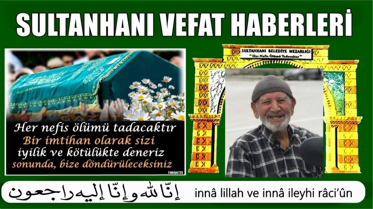 İbiş Oğlu İbrahim Kürkcü Vefat Etti 08-02-2025 Cumartesi