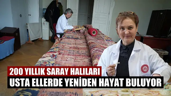 Sultanhanılı Ustalar her yerde, 200 yıllık saray halıları yeniden hayat buluyor