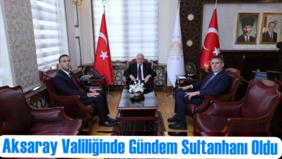 Aksaray Valisi Mehmet Ali Kumbuzoğlu, Sultanhanı Kaymakam Göksun ve Başkan Solak'ı makamında kabul etti